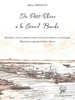 cover image of Du Petit-Rhône à la Grand'Bouche
